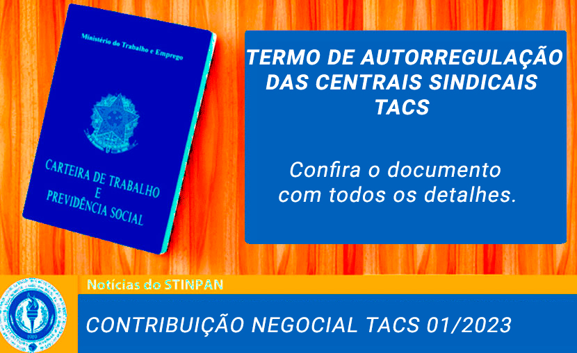 TERMO DE AUTORREGULAÇÃO DAS CENTRAIS SINDICAIS - TACS CONTRIBUIÇÃO NEGOCIAL TACS 01/2023